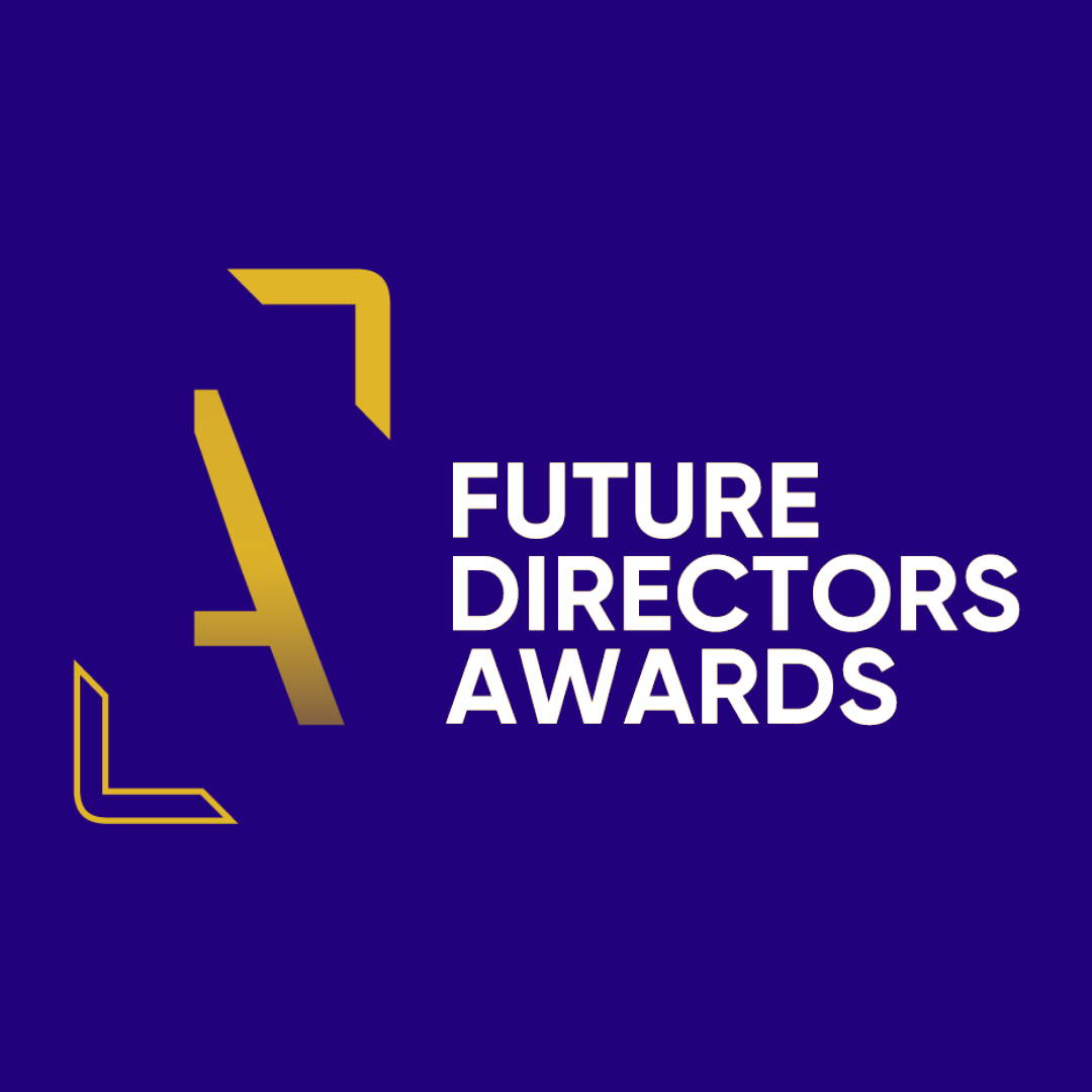 Future Director Awards - CATEGORY 1: FUTURE DIRECTOR